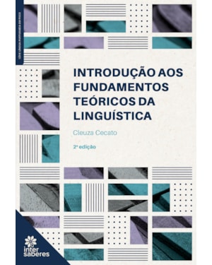 INTRODUÇÃO AOS FUNDAMENTOS TEÓRICOS DA LINGUÍSTICA
