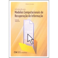 INTRODUCAO AOS MODELOS COMPUTACIONAIS DE RECUPERACAO DE INFORMACAO - 1