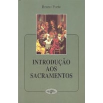 INTRODUCAO AOS SACRAMENTOS