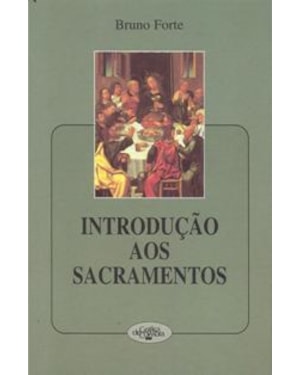 INTRODUCAO AOS SACRAMENTOS