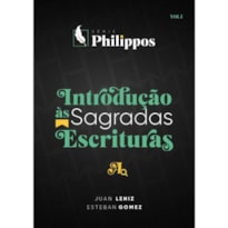 INTRODUÇÃO ÀS SAGRADAS ESCRITURAS