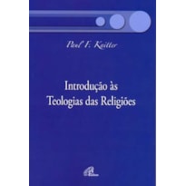 INTRODUÇÃO ÀS TEOLOGIAS DAS RELIGIÕES