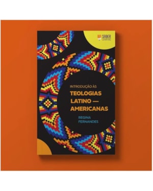 INTRODUÇÃO ÀS TEOLOGIAS LATINO-AMERICANAS