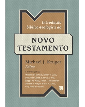 INTRODUÇÃO BÍBLICO-TEOLÓGICA AO NOVO TESTAMENTO