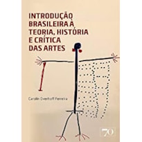 INTRODUÇÃO BRASILEIRA A TEORIA, HISTÓRIA E CRÍTICA