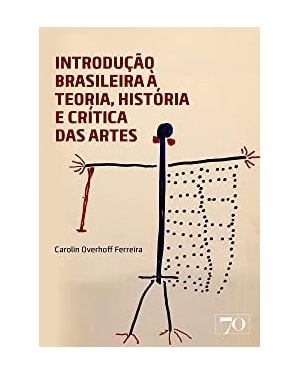 Introdução brasileira à teoria, história e crítica das artes