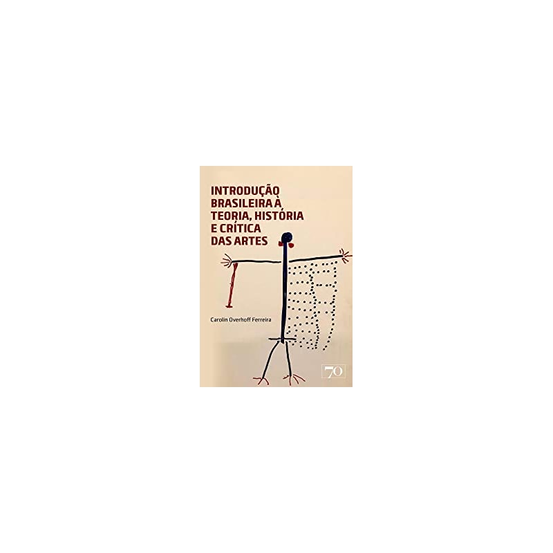 Introdução brasileira à teoria, história e crítica das artes