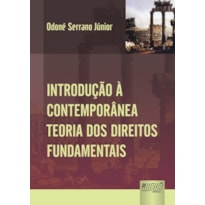 INTRODUÇÃO CONTEMPORÂNEA À TEORIA DOS DIREITOS FUNDAMENTAIS