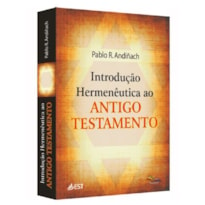 INTRODUÇÃO HERMENÊUTICA AO ANTIGO TESTAMENTO