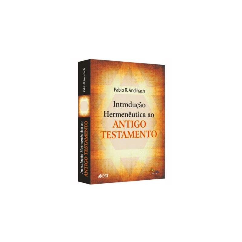 INTRODUÇÃO HERMENÊUTICA AO ANTIGO TESTAMENTO