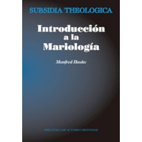 INTRODUCCION A LA MARIOLOGIA
