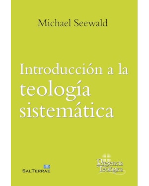 INTRODUCCIÓN A LA TEOLOGÍA SISTEMÁTICA