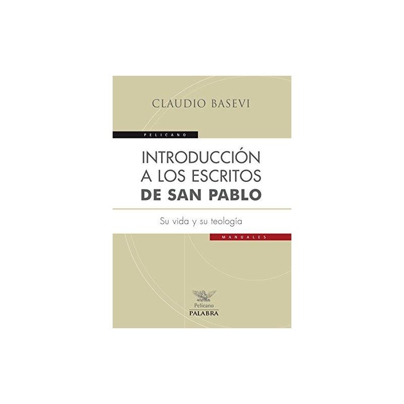 INTRODUCCION A LOS ESCRITOS DE SAN PABLO