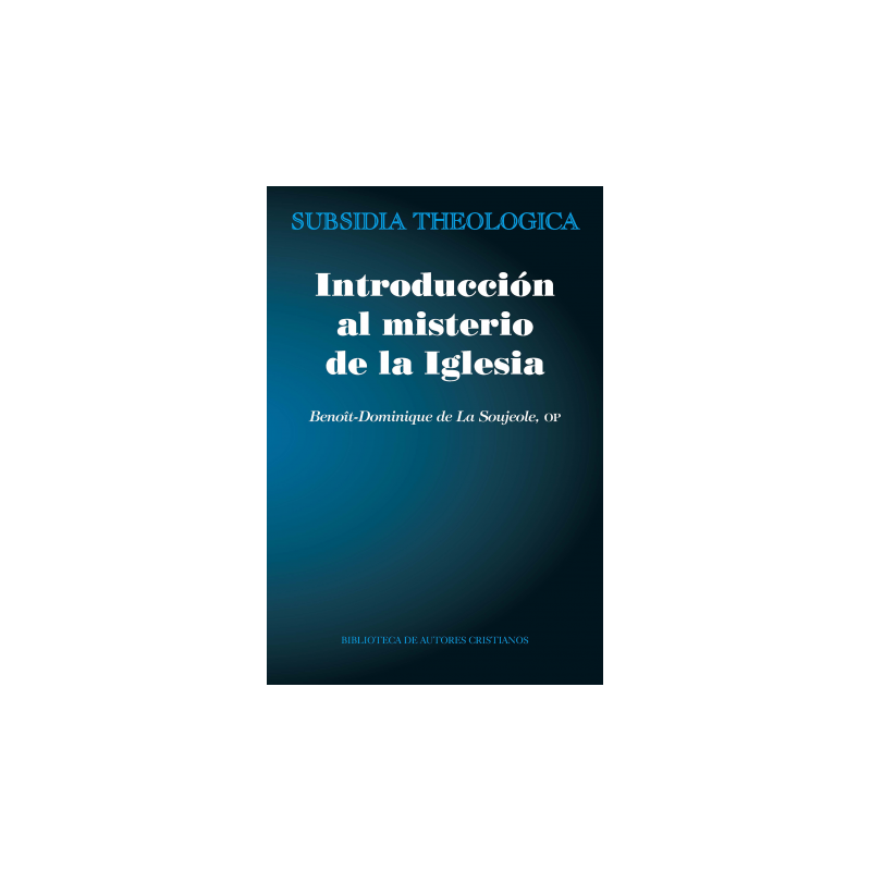 INTRODUCCIÓN AL MISTERIO DE LA IGLESIA