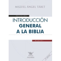 INTRODUCCIÓN GENERAL A LA BIBLIA