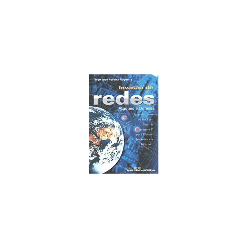 INVASAO DE REDES - ATAQUES E DEFESAS - 1