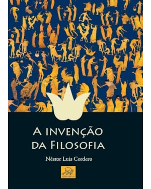 INVENCAO DA FILOSOFIA, A - 1ª
