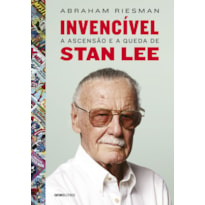 INVENCÍVEL: A ASCENSÃO E A QUEDA DE STAN LEE