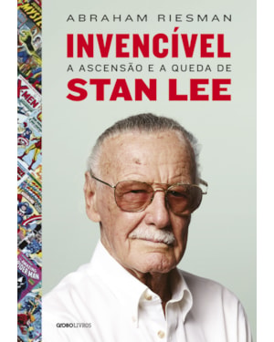 INVENCÍVEL: A ASCENSÃO E A QUEDA DE STAN LEE