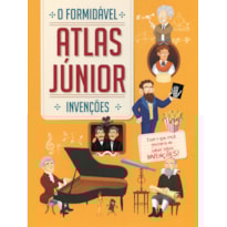INVENÇÕES : O FORMIDÁVEL ATLAS JÚNIOR