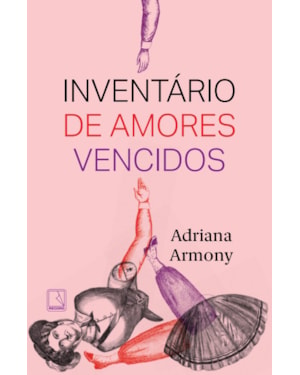 INVENTÁRIO DE AMORES VENCIDOS