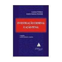 INVESTIGAÇÃO CRIMINAL E AÇÃO PENAL