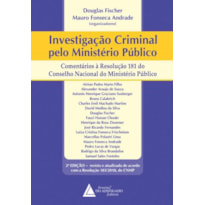 INVESTIGAÇÃO CRIMINAL PELO MINISTÉRIO PÚBLICO