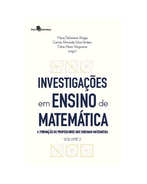 Investigações em ensino de matemática: a formação de professores que ensinam matemática