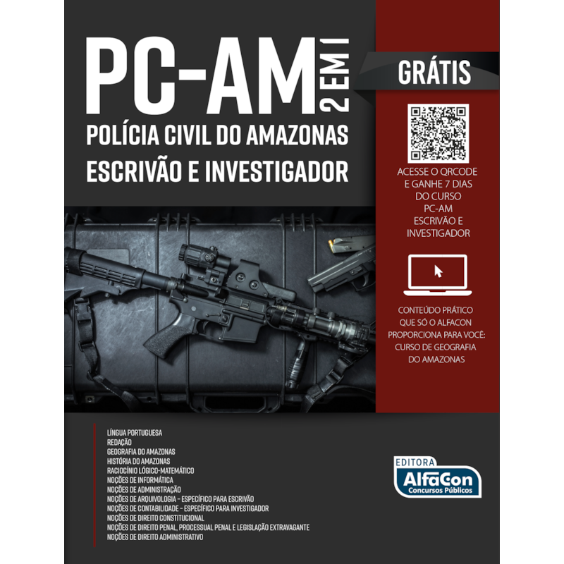 INVESTIGADOR DE POLÍCIA E ESCRIVÃO DE POLÍCIA PARA POLÍCIA CIVIL DO ESTADO DO AMAZONAS