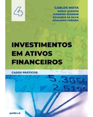 Investimentos em ativos financeiros: casos práticos