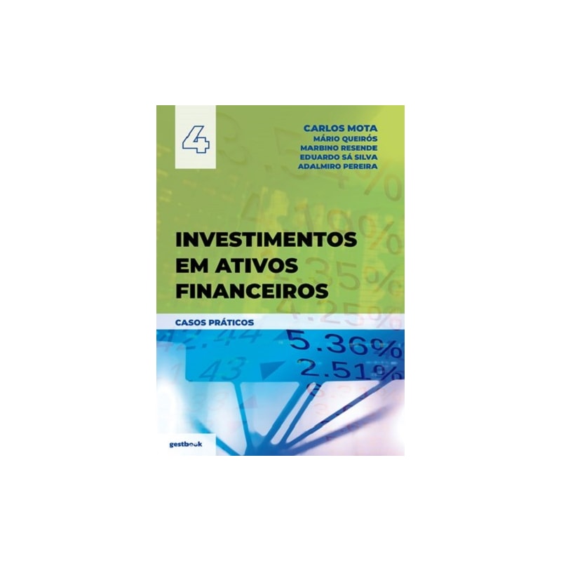 Investimentos em ativos financeiros: casos práticos