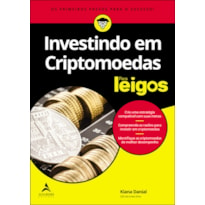 INVESTINDO EM CRIPTOMOEDAS PARA LEIGOS