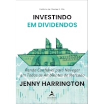 Investindo em dividendos: renda confiável para navegar em todos os ambientes de mercado