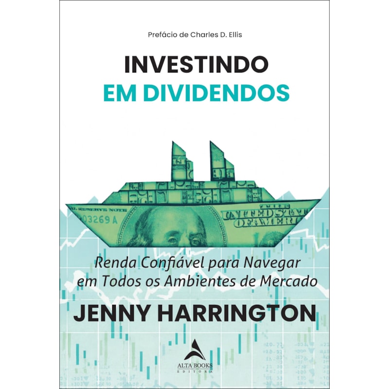 Investindo em dividendos: renda confiável para navegar em todos os ambientes de mercado