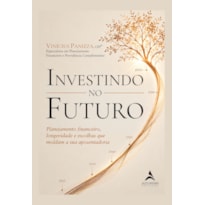 Investindo no Futuro: Planejamento financeiro, longevidade e escolhas que moldam a sua aposentadoria
