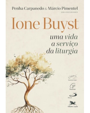 Ione buyst: uma vida a serviço da liturgia