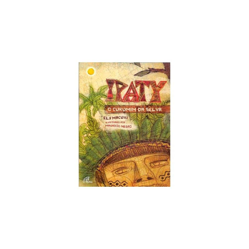 Ipaty, o curumim da selva