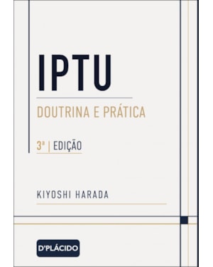 IPTU DOUTRINA E PRÁTICA | 3ª EDIÇÃO