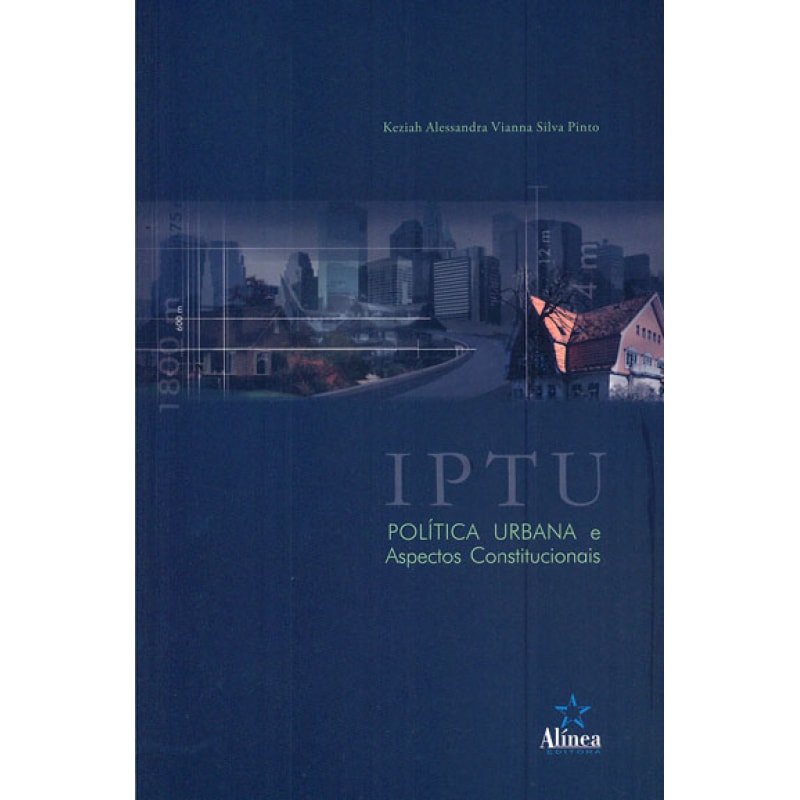 IPTU - POLÍTICA URBANA E ASPECTOS CONSTITUCIONAIS