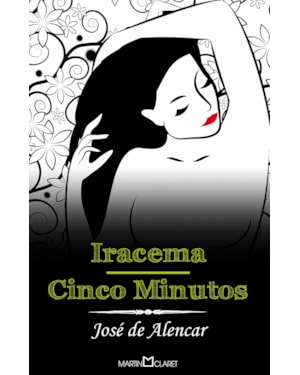 IRACEMA: CINCO MINUTOS