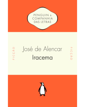 IRACEMA - COM POSFÁCIO DE ALFREDO BOSI