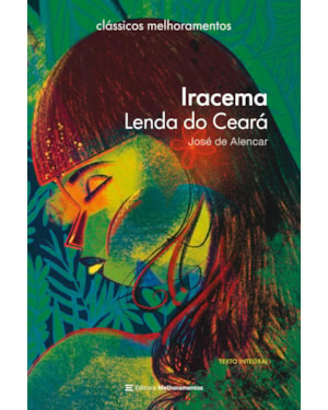 IRACEMA: LENDA DO CEARÁ