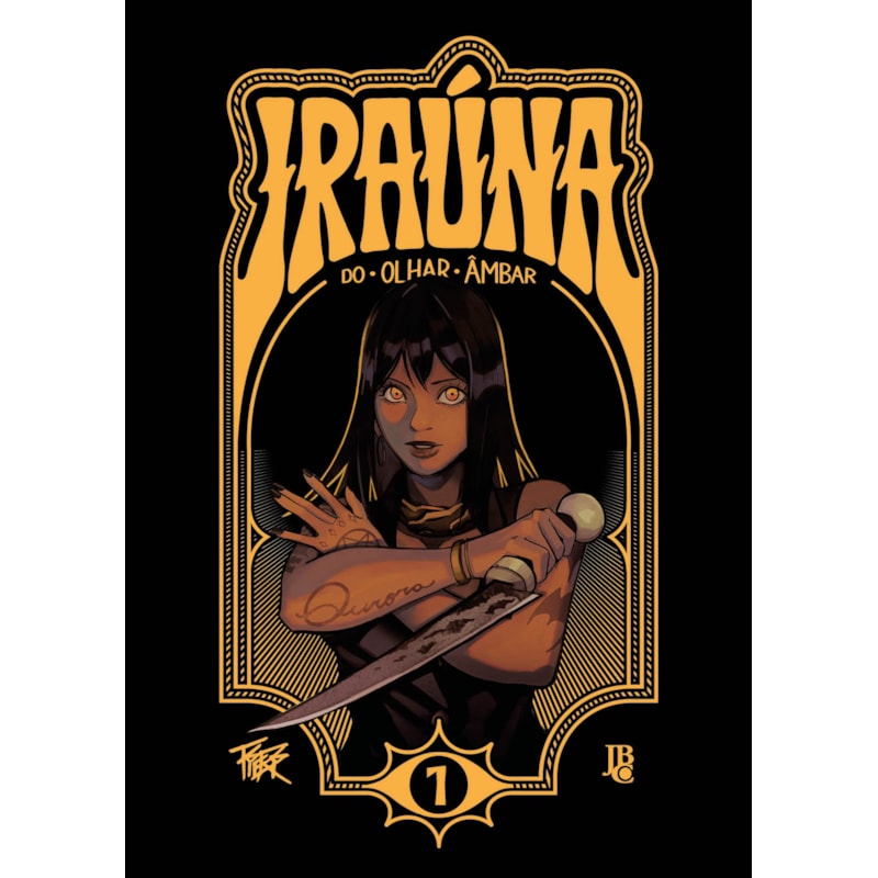 IRAÚNA DO OLHAR ÂMBAR VOL. 01