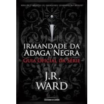IRMANDADE DA ADAGA NEGRA - GUIA OFICIAL DA SÉRIE