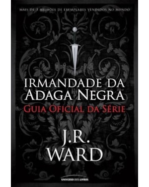 IRMANDADE DA ADAGA NEGRA - GUIA OFICIAL DA SÉRIE