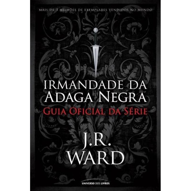 IRMANDADE DA ADAGA NEGRA - GUIA OFICIAL DA SÉRIE