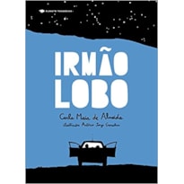 IRMÃO LOBO / CARLA MAIA DE ALMEIDA; IL. ANTÓNIO JORGE GONÇALVES