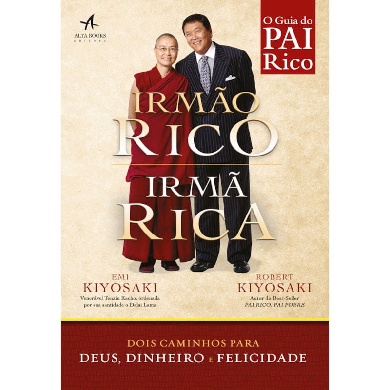 Irmão rico, irmã rica: dois caminhos para deus, dinheiro e felicidade