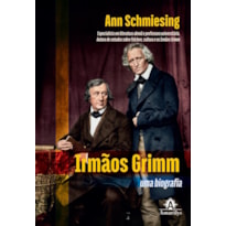 Irmãos Grimm: Uma biografia