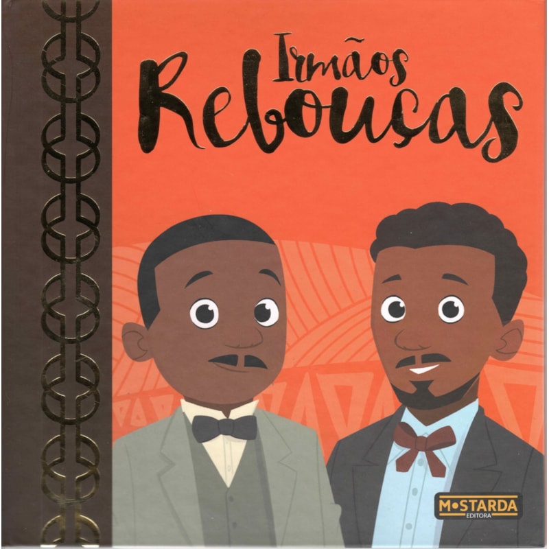 Irmãos Rebouças - edição de luxo